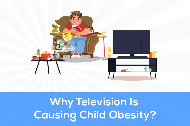 Why Is Television Causing Child Obesity
